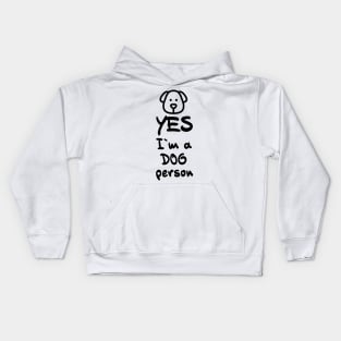 YES, I`m a DOG person Awesome Gift Idea for Pet Owners Kids Hoodie